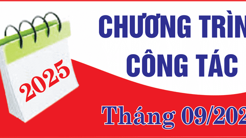 Chương trình công tác tháng 9 năm 2025 của Chủ tịch, các Phó Chủ tịch Ủy ban nhân dân xã Khoen On