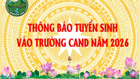 Thông báo tuyển sinh vào các Trường CAND năm 2026
